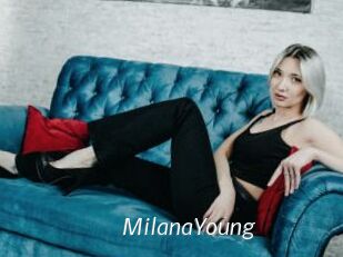 MilanaYoung