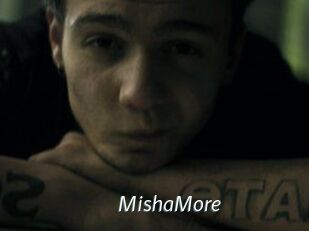 MishaMore