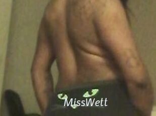 MissWett