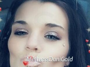 MistressDaniGold