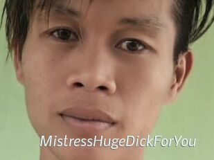 MistressHugeDickForYou