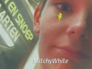 MitchyWhite