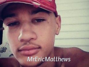MrEricMatthews