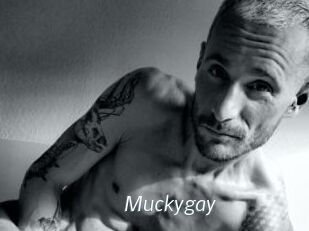 Muckygay