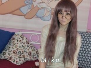 M_i_k_u