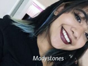 Madystones