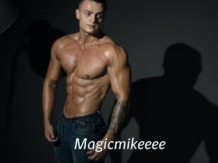 Magicmikeeee