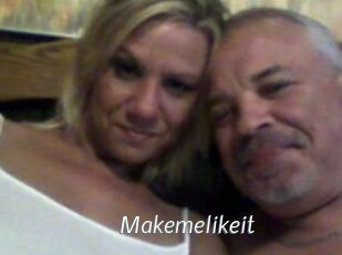 Makemelikeit