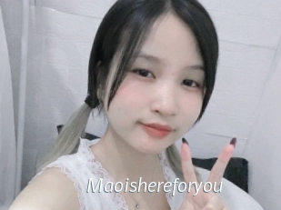 Maoishereforyou