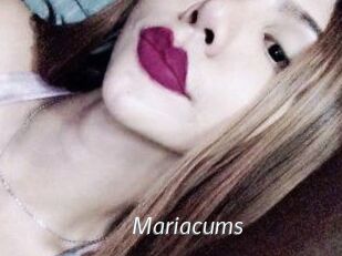 Mariacums