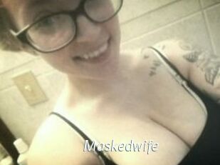 Maskedwife
