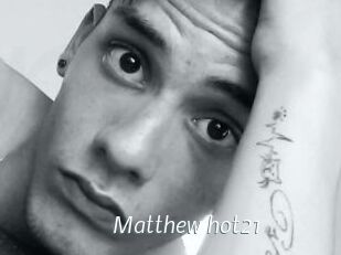 Matthew_hot21