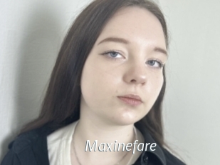 Maxinefare