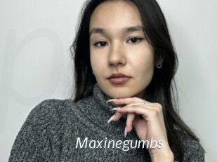Maxinegumbs