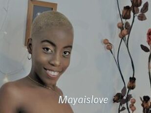 Mayaislove