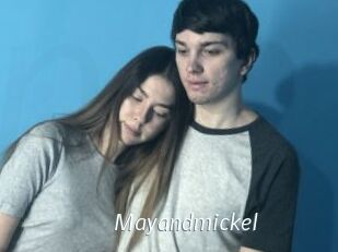 Mayandmickel