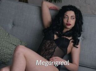 Megangreat