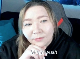 Meggiwush