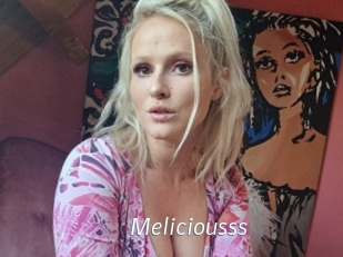 Meliciousss