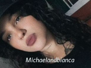 Michaelandbianca