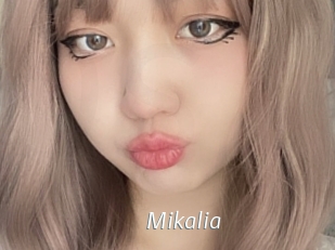 Mikalia