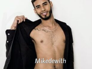 Mikedewith