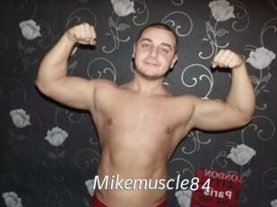 Mikemuscle84