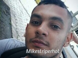 Mikestriperhot