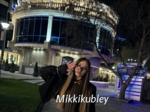 Mikkikubley