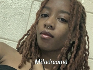 Miladreama