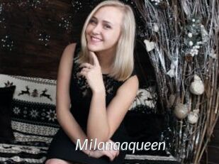 Milanaaqueen
