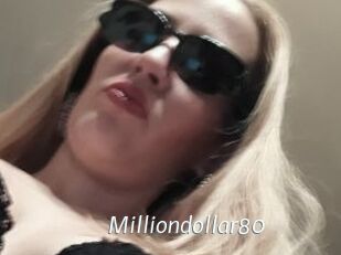 Milliondollar80