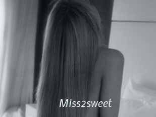 Miss2sweet