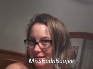 MissBadnBoujee