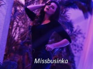 Missbusinka