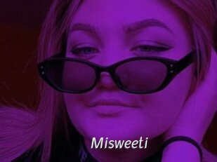 Misweeti