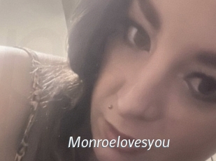 Monroelovesyou