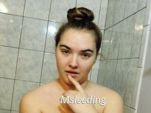 Msleeding