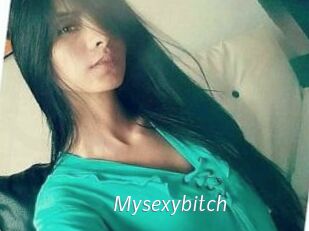 Mysexybitch