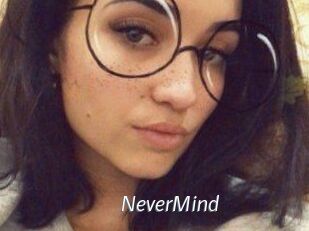 NeverMind