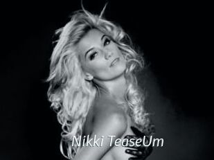 Nikki_TeaseUm