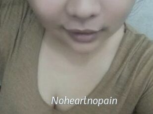 Noheartnopain