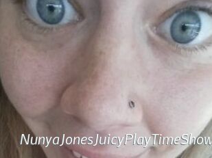 NunyaJonesJuicyPlayTimeShow