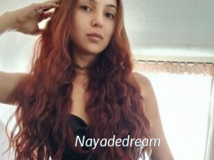 Nayadedream