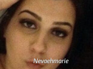 Nevaehmarie