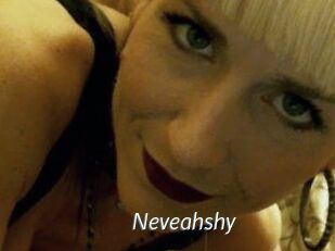 Neveahshy