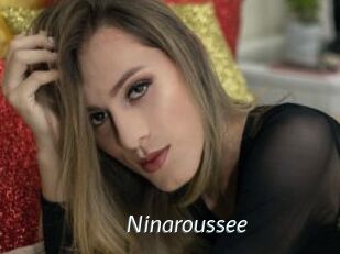 Ninaroussee