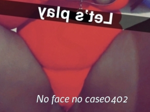 No_face_no_case0402