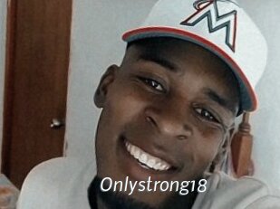 Onlystrong18