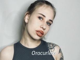 Oracurless